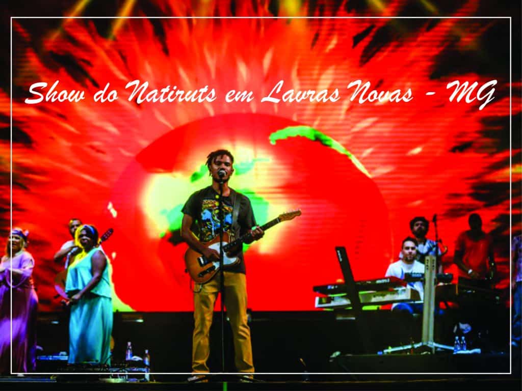 Show do Natiruts em Lavras Novas